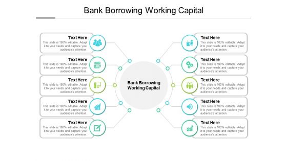 Bank Borrowing Working Capital Ppt PowerPoint Presentation Visual Aids Model Cpb