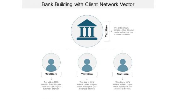 Bank Building With Client Network Vector Ppt Powerpoint Presentation Ideas Format Ideas