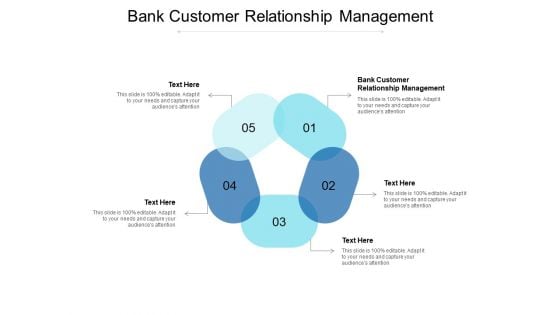 Bank Customer Relationship Management Ppt PowerPoint Presentation Layouts Template Cpb