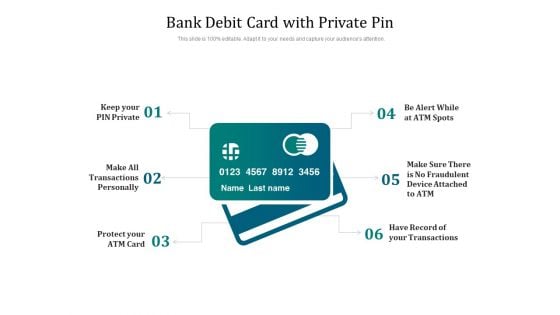 Bank Debit Card With Private Pin Ppt PowerPoint Presentation Gallery Graphics Example PDF