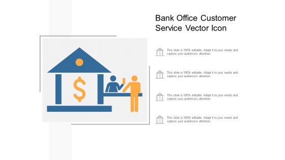 Bank Office Customer Service Vector Icon Ppt Powerpoint Presentation Slides Diagrams