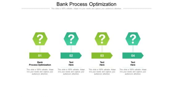 Bank Process Optimization Ppt PowerPoint Presentation Show Templates Cpb Pdf
