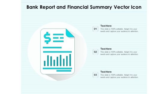 Bank Report And Financial Summary Vector Icon Ppt PowerPoint Presentation Professional Format Ideas PDF