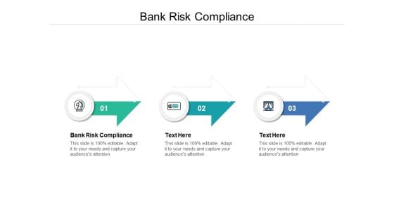 Bank Risk Compliance Ppt PowerPoint Presentation Outline Gallery Cpb