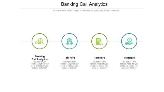 Banking Call Analytics Ppt PowerPoint Presentation Summary Sample Cpb Pdf