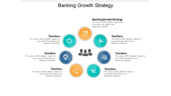 Banking Growth Strategy Ppt PowerPoint Presentation Outline Graphics Download Cpb