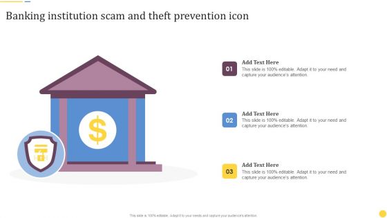 Banking Institution Scam And Theft Prevention Icon Template PDF
