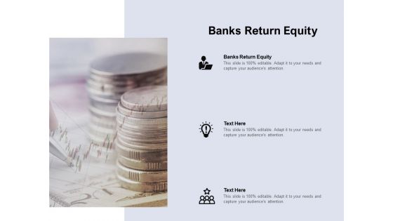 Banks Return Equity Ppt PowerPoint Presentation Icon Guidelines Cpb Pdf