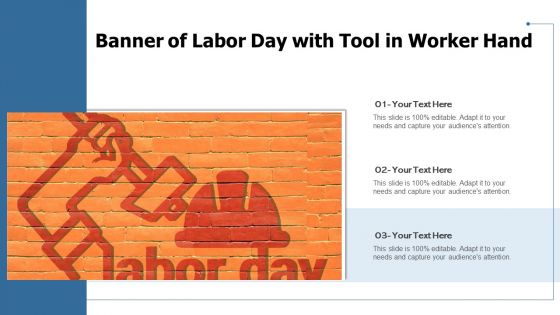 Banner Of Labor Day With Tool In Worker Hand Ppt PowerPoint Presentation File Slide PDF