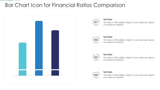 Bar Chart Icon For Financial Ratios Comparison Elements PDF