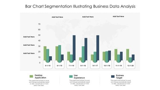 Bar Chart Segmentation Illustrating Business Data Analysis Ppt PowerPoint Presentation Outline File Formats