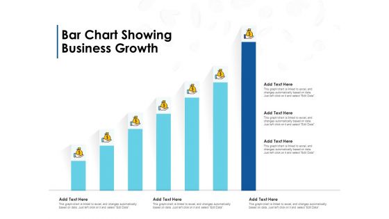 Bar Chart Showing Business Growth Ppt PowerPoint Presentation Portfolio Design Ideas PDF