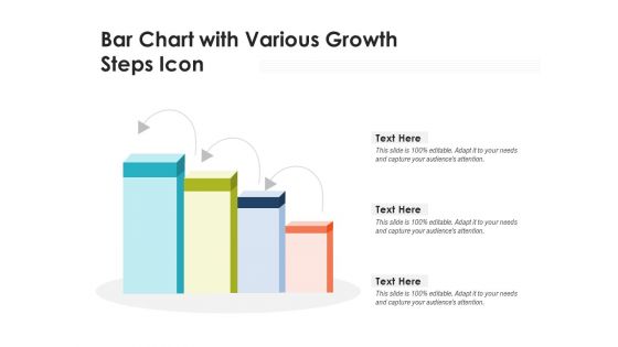 Bar Chart With Various Growth Steps Icon Ppt PowerPoint Presentation Ideas Example Introduction PDF