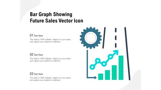 Bar Graph Showing Future Sales Vector Icon Ppt PowerPoint Presentation File Master Slide PDF