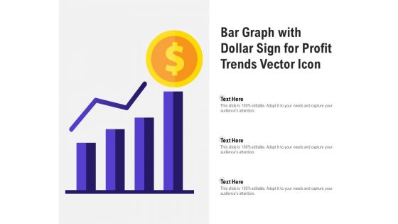 Bar Graph With Dollar Sign For Profit Trends Vector Icon Ppt PowerPoint Presentation Show Designs