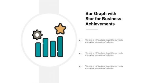 Bar Graph With Star For Business Achievements Ppt Powerpoint Presentation Icon Graphics Template