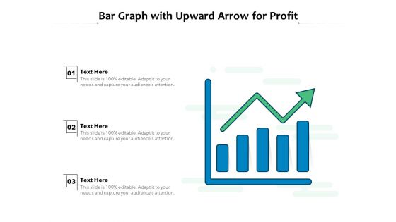 Bar Graph With Upward Arrow For Profit Ppt PowerPoint Presentation Icon Example PDF