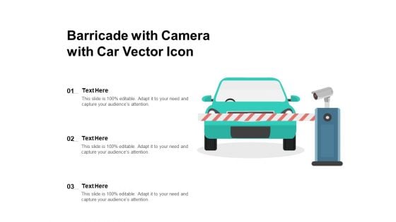 Barricade With Camera With Car Vector Icon Ppt PowerPoint Presentation File Outfit PDF