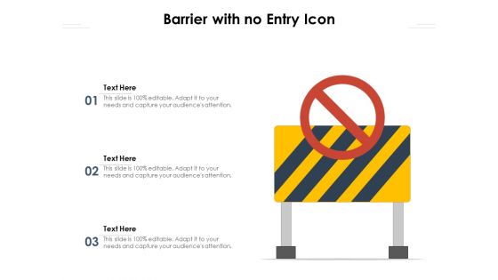 Barrier With No Entry Icon Ppt PowerPoint Presentation Pictures Professional PDF