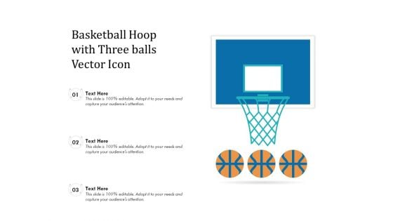 Basketball Hoop With Three Balls Vector Icon Ppt PowerPoint Presentation Show Rules PDF