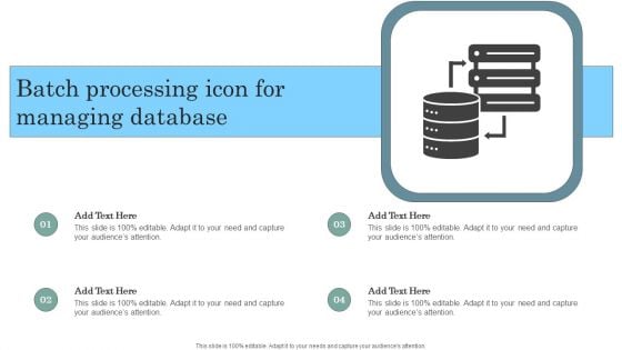 Batch Processing Icon For Managing Database Summary PDF