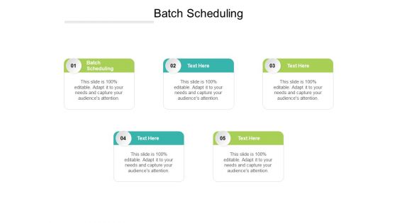Batch Scheduling Ppt PowerPoint Presentation Pictures Summary Cpb Pdf