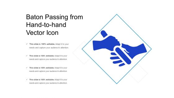 Baton Passing From Hand To Hand Vector Icon Ppt PowerPoint Presentation File Example PDF