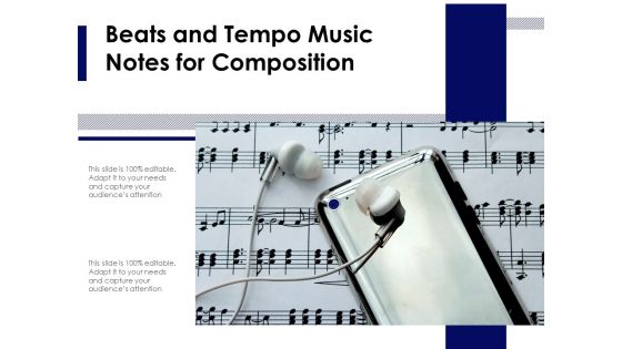 Beats And Tempo Music Notes For Composition Ppt PowerPoint Presentation File Format PDF