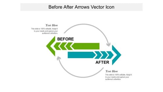 Before After Arrows Vector Icon Ppt PowerPoint Presentation Model Visuals PDF