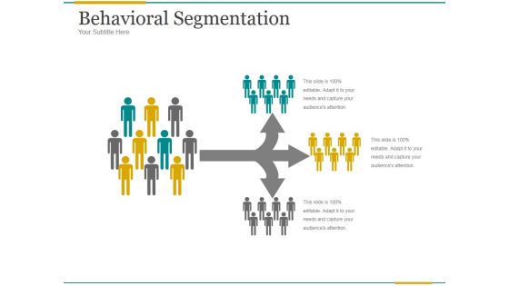 Behavioral Segmentation Template 1 Ppt PowerPoint Presentation Design Templates