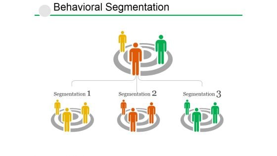 Behavioral Segmentation Template 1 Ppt PowerPoint Presentation Icon Design Inspiration