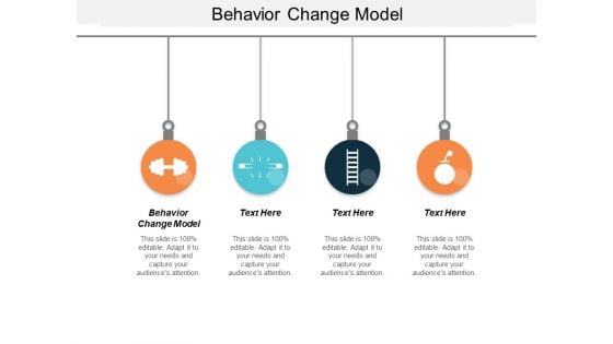 Behaviour Change Model Ppt Powerpoint Presentation Slides Design Ideas Cpb