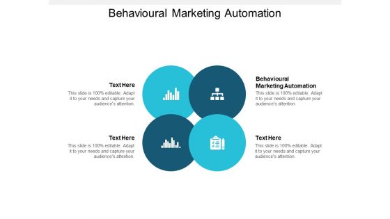 Behavioural Marketing Automation Ppt PowerPoint Presentation Show Graphics Tutorials Cpb