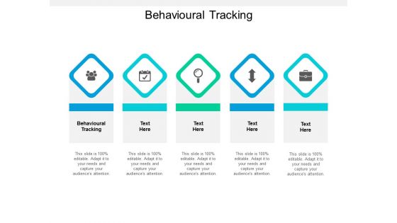 Behavioural Tracking Ppt PowerPoint Presentation Outline File Formats Cpb