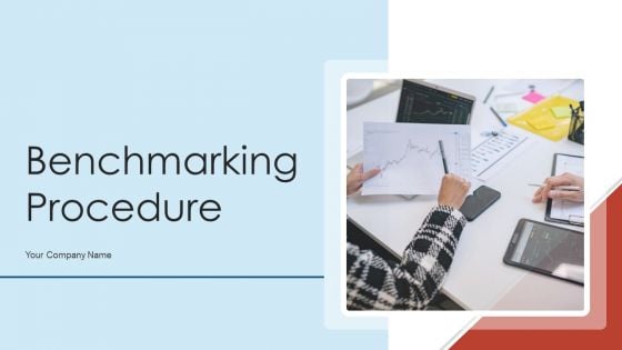 Benchmarking Procedure Ppt PowerPoint Presentation Complete Deck With Slides