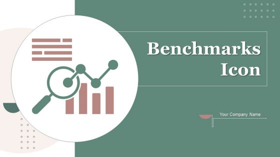 Benchmarks Icon Ppt PowerPoint Presentation Complete Deck With Slides