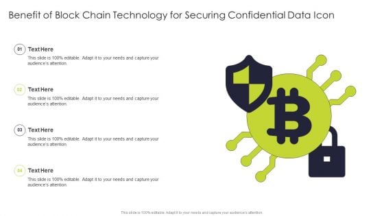 Benefit Of Block Chain Technology For Securing Confidential Data Icon Topics PDF