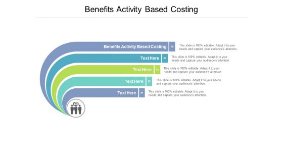 Benefits Activity Based Costing Ppt PowerPoint Presentation Outline Infographics Cpb