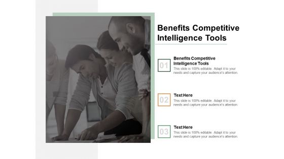 Benefits Competitive Intelligence Tools Ppt PowerPoint Presentation Layouts Infographics Cpb