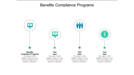 Benefits Compliance Programs Ppt PowerPoint Presentation Ideas Designs Cpb