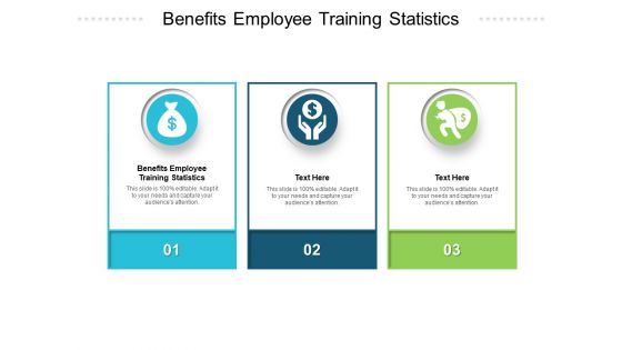 Benefits Employee Training Statistics Ppt PowerPoint Presentation Layouts Designs Cpb Pdf