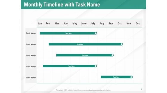 Benefits Of Business Process Automation Monthly Timeline With Task Name Ppt Visual Aids Background Images PDF