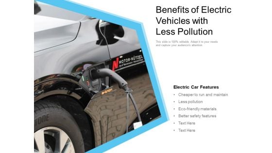 Benefits Of Electric Vehicles With Less Pollution Ppt PowerPoint Presentation Summary Display PDF