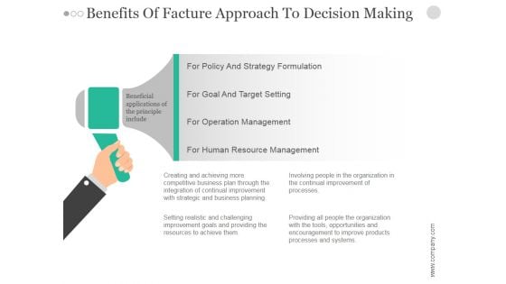 Benefits Of Facture Approach To Decision Making Ppt PowerPoint Presentation Graphics Benefits Of Facture Approach To Decision Making Ppt PowerPoint Presentation Graphics