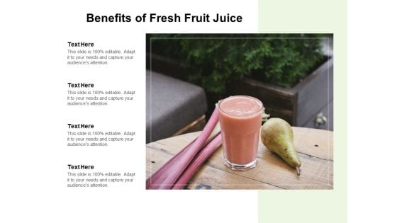 Benefits Of Fresh Fruit Juice Ppt Powerpoint Presentation Summary Graphics Example