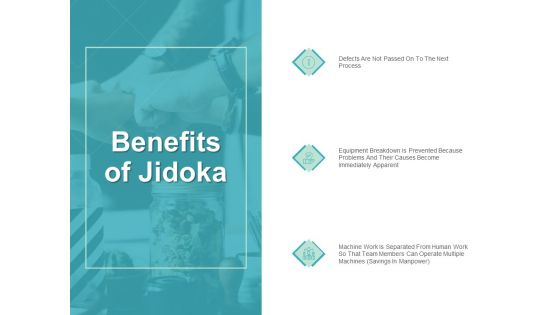 Benefits Of Jidoka Ppt PowerPoint Presentation Inspiration Icon