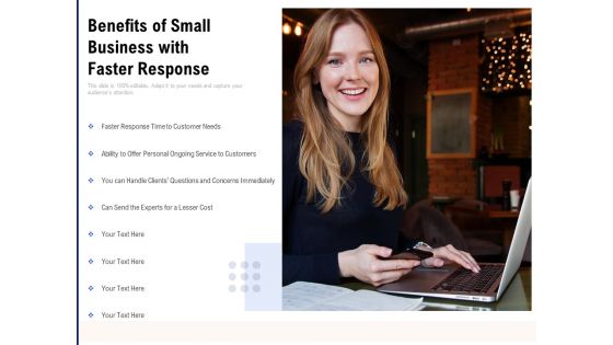 Benefits Of Small Business With Faster Response Ppt PowerPoint Presentation Show Icon