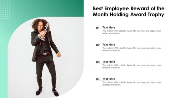 Best Employee Reward Of The Month Holding Award Trophy Ppt PowerPoint Presentation File Slides PDF