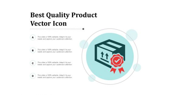Best Quality Product Vector Icon Ppt PowerPoint Presentation Summary Structure