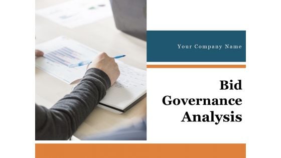 Bid Governance Analysis Ppt PowerPoint Presentation Complete Deck With Slides